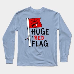 Huge Red Flag Long Sleeve T-Shirt